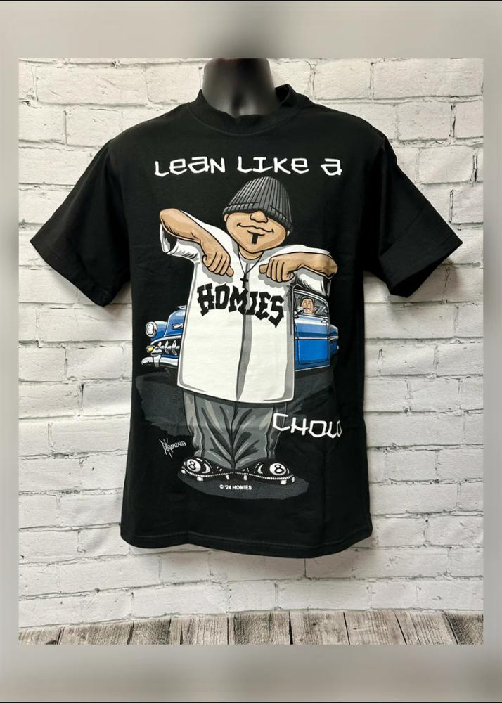 Lean Like a Cholo - Homies Graphic Tee 